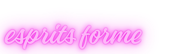 Esprits forme 